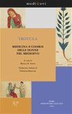 Trotula. Medicina e cosmesi delle donne nel Medioevo (eBook, PDF)
