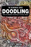 Doodling : How To Master Doodling In 6 Easy Steps (eBook, ePUB)