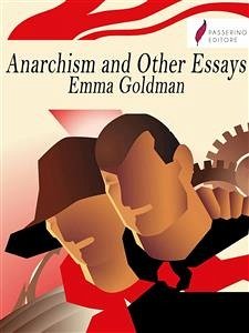 Anarchism and Other Essays (eBook, ePUB) - Goldman, Emma