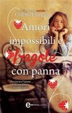 Amori impossibili e fragole con panna (eBook, ePUB)