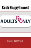 Suck Happy Incest: Taboo Erotica (eBook, ePUB)