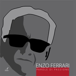 Enzo Ferrari - Parole di passione (eBook, PDF) - Valentini, Maurizio