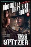 A Dinosaur Is A Man's Best Friend 8: "The Slim Hand of the Past" (eBook, ePUB)