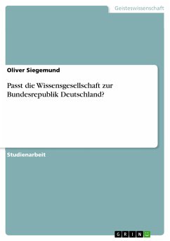 Passt die Wissensgesellschaft zur Bundesrepublik Deutschland? (eBook, PDF) - Siegemund, Oliver