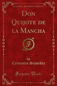 Don Quijote de la Mancha (eBook, PDF) - Saavedra, Cervantes