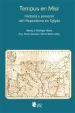 Tempus en Misr. Historia y porvenir del Hispanismo en Egipto (eBook, PDF)