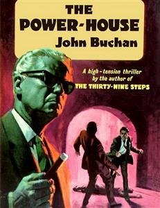 The Power-House (eBook, ePUB) - Buchan, John