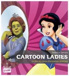 Cartoon ladies. Il cinema d'animazione americano e le sue div (eBook, PDF) - Zancato, Federica