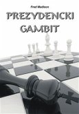 Prezydencki gambit (eBook, ePUB)