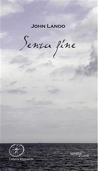 Senza fine (eBook, ePUB) - Lando, John