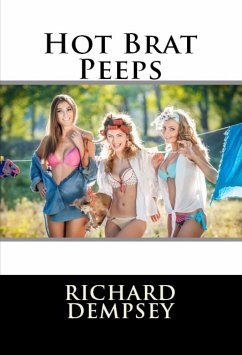 Hot Brat Peeps: Taboo Erotica (eBook, ePUB) - Dempsey, Richard