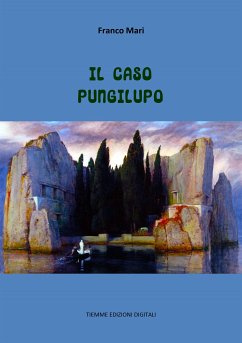 Il caso Pungilupo (eBook, ePUB) - Mari, Franco
