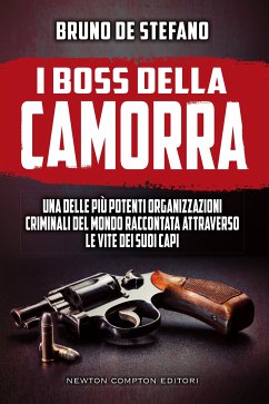 I boss della camorra (eBook, ePUB) - De Stefano, Bruno