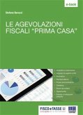 Le agevolazioni fiscali prima casa (eBook, ePUB)