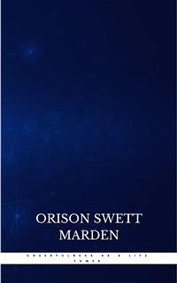 Cheerfulness as a Life Power: A Self-Help Book About the Benefits of Laughter and Humor (eBook, ePUB) - Swett Marden, Orison