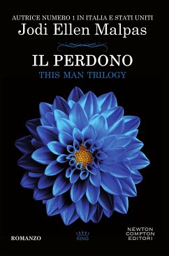 Il perdono. This Man Trilogy (eBook, ePUB) - Ellen Malpas, Jodi