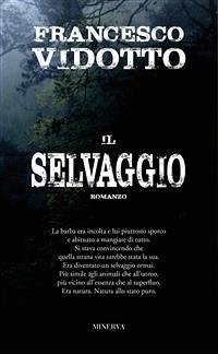 Il Selvaggio (eBook, ePUB) - Vidotto, Francesco