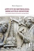 Appunti di metrologia mercantile genovese: un contributo della documentazione aziendale Datini (eBook, ePUB)