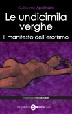 Le undicimila verghe. Il manifesto dell'erotismo (eBook, ePUB)