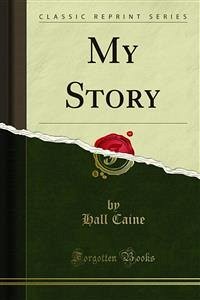 My Story (eBook, PDF) - Caine, Hall