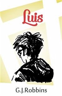 Luis (eBook, ePUB) - Robbins, G.J.