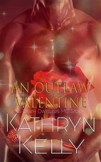 An Outlaw Valentine (eBook, ePUB) - Kelly, Kathryn