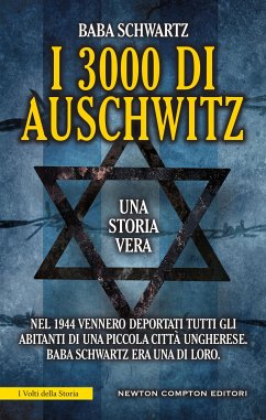 I 3000 di Auschwitz (eBook, ePUB) - Schwartz, Baba