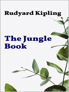 The Jungle Book (eBook, ePUB) - Kipling, Rudyard