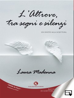 L'Altrove, tra segni e silenzi (eBook, ePUB) - Madonna, Laura