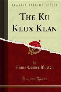 The Ku Klux Klan (eBook, PDF)