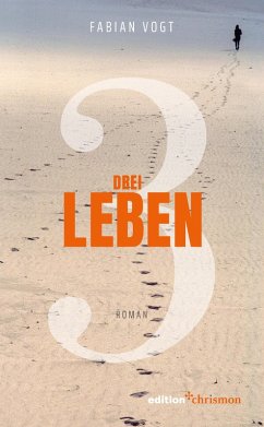 Drei Leben (eBook, ePUB) - Vogt, Fabian