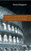 Diario di un poeta Zen a passeggio per Roma (eBook, ePUB)