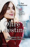 Oltre il destino (eBook, ePUB)