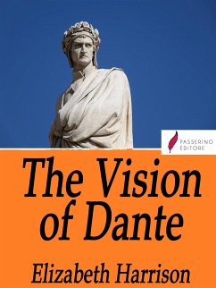 The vision of Dante (eBook, ePUB) - Harrison, Elizabeth