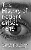 The History Of Patient Grisel, 1619 / First Series, Vol. IV (eBook, PDF)