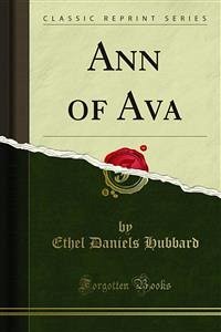 Ann of Ava (eBook, PDF) - Daniels Hubbard, Ethel