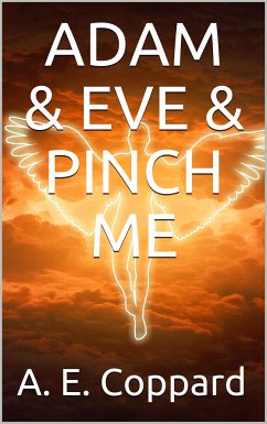 Adam & Eve & Pinch Me (eBook, PDF) - Edgar Coppard, Alfred