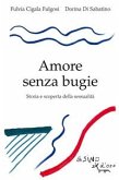 Amore senza bugie (eBook, PDF)