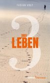 Drei Leben (eBook, PDF)
