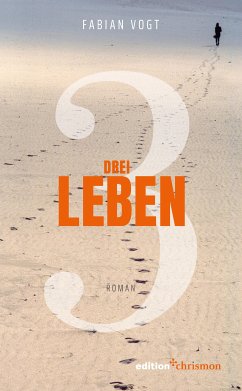 Drei Leben (eBook, PDF) - Vogt, Fabian