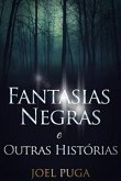 Fantasias Negras e Outras Histórias (eBook, ePUB)