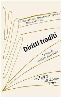 Diritti traditi (eBook, PDF) - Maria Paola, Costantini; Marilisa, D'amico; Marina, Mengarelli