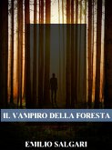 Il vampiro della foresta (eBook, ePUB) Il vampiro della foresta (eBook, ePUB)