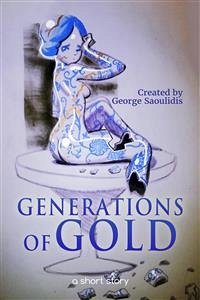 Generations of Gold (eBook, ePUB) - Saoulidis, George