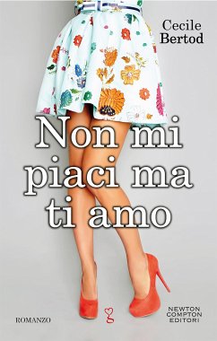 Non mi piaci ma ti amo (eBook, ePUB) - Bertod, Cecile