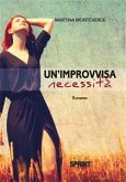 Un'improvvisa necessità (eBook, ePUB)