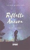 Rifletto ancora (eBook, ePUB)