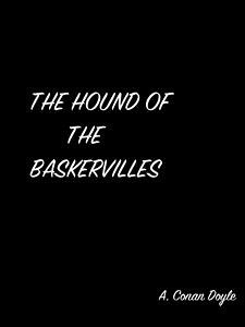 The Hound Of The Baskervilles (eBook, ePUB) - Conan Doyle, A.