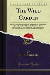 The Wild Garden (eBook, PDF)