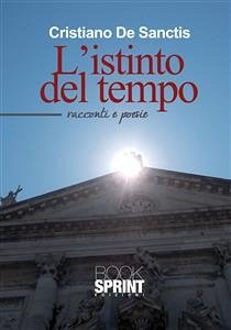 L'istinto del tempo (eBook, ePUB) - De Sanctis, Cristiano